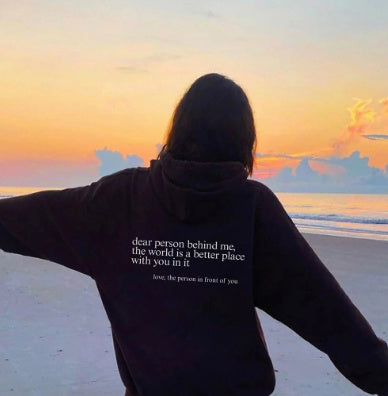 Dear Person Behind Me,the World Is A Better Place,with You In It,love,the Person In Front Of You ,Sweatshirt Letter Slogan Printed Kangaroo Pocket Drawstring - KuzuSHOP