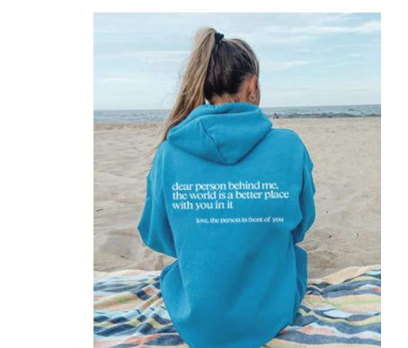 Dear Person Behind Me,the World Is A Better Place,with You In It,love,the Person In Front Of You ,Sweatshirt Letter Slogan Printed Kangaroo Pocket Drawstring - KuzuSHOP