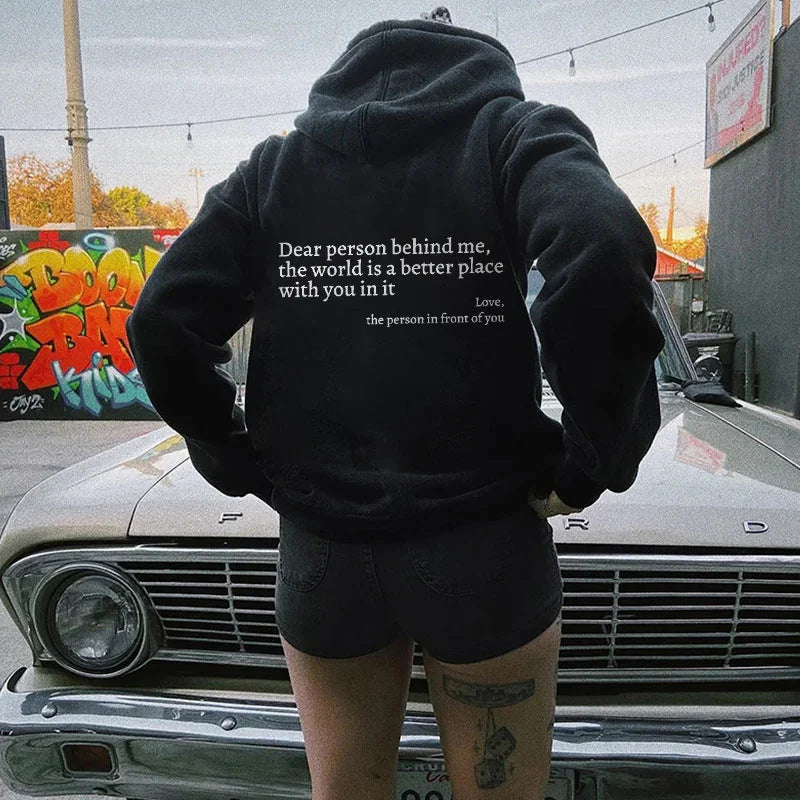 Dear Person Behind Me,the World Is A Better Place,with You In It,love,the Person In Front Of You,Women's Plush Letter Printed Kangaroo Pocket Drawstring Printed Hoodie Unisex Trendy Hoodies - KuzuSHOP